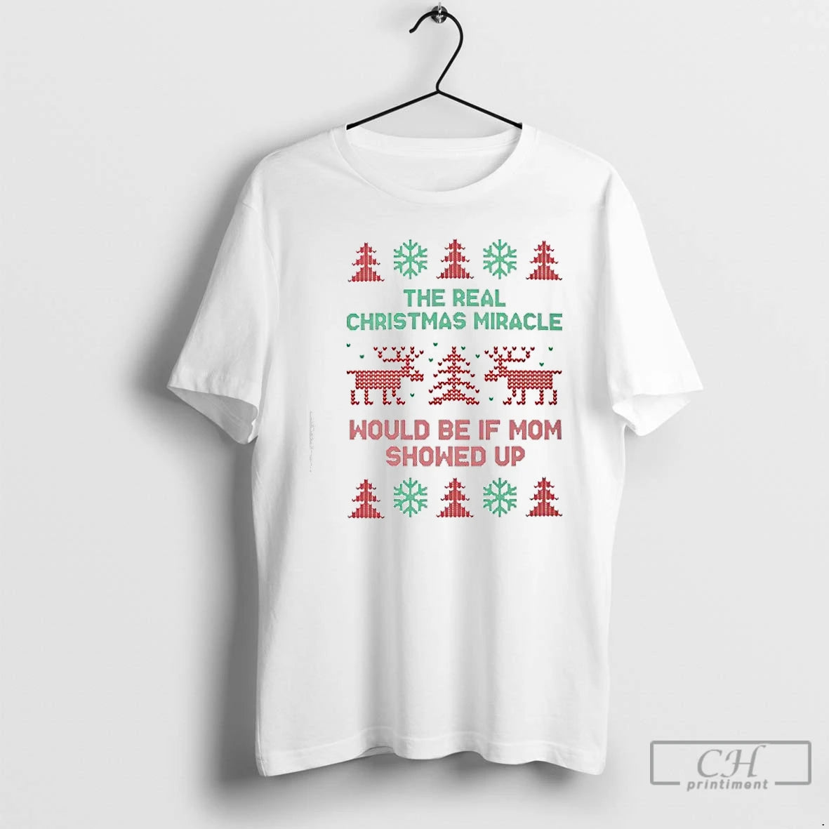 Classic The Real Christmas Miracle Would Be If Dad Showed Up Ugly T Shirts Sweater - clothing by TeeHivey.com