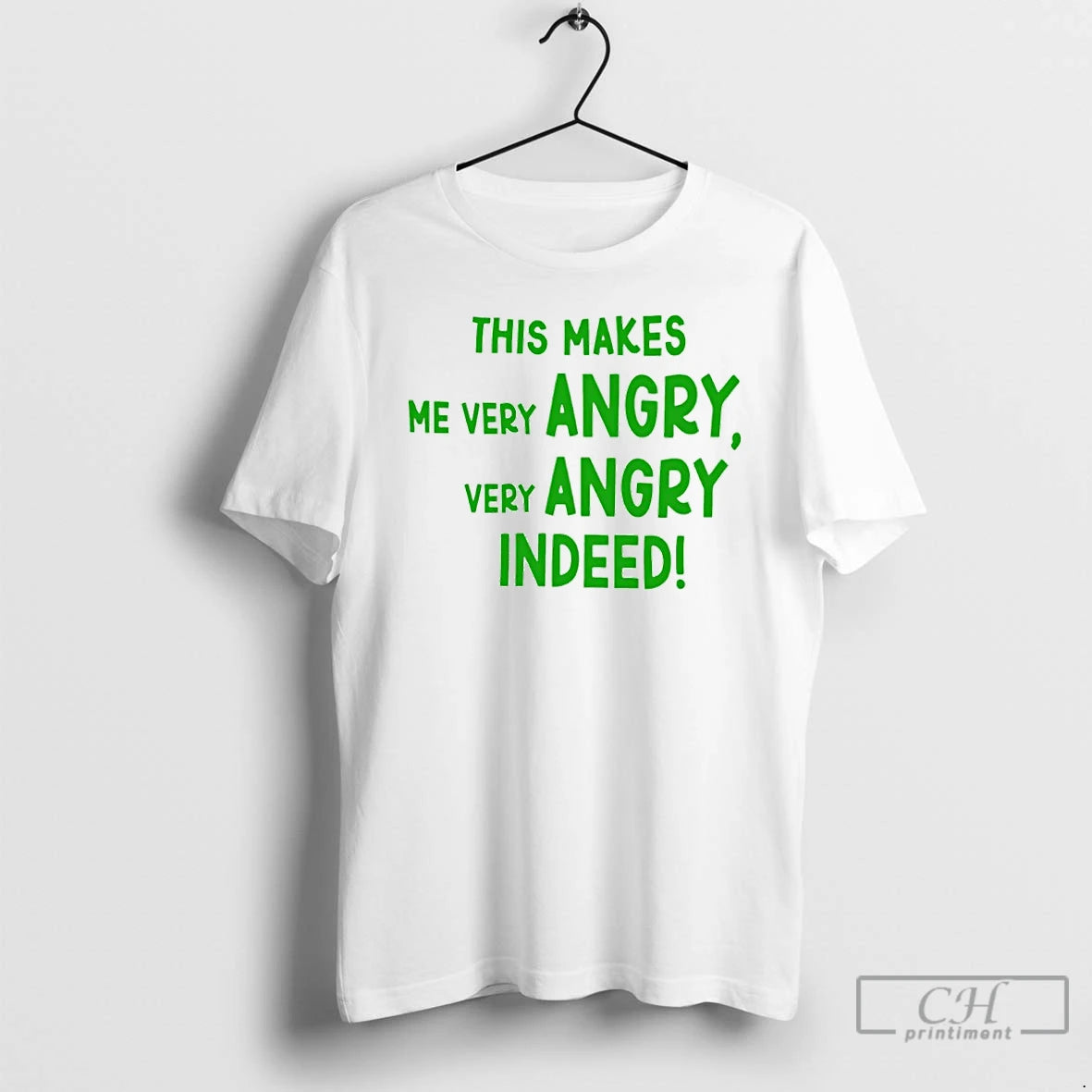 Classic This Makes Me Very Angry Very Angry Indeed - clothing by TeeHivey.com