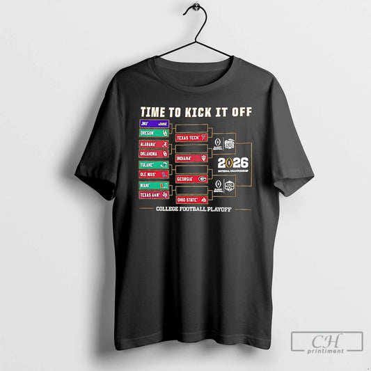 Classic Time To Kick It Of College Football Playoff 2025 26 - clothing by TeeHivey.com