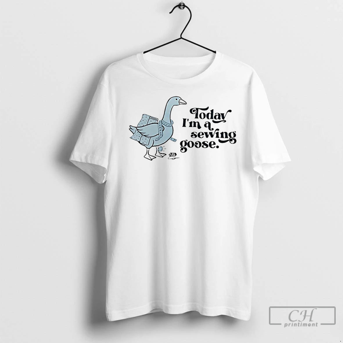 Classic Today Im A Sewing Goose - clothing by TeeHivey.com