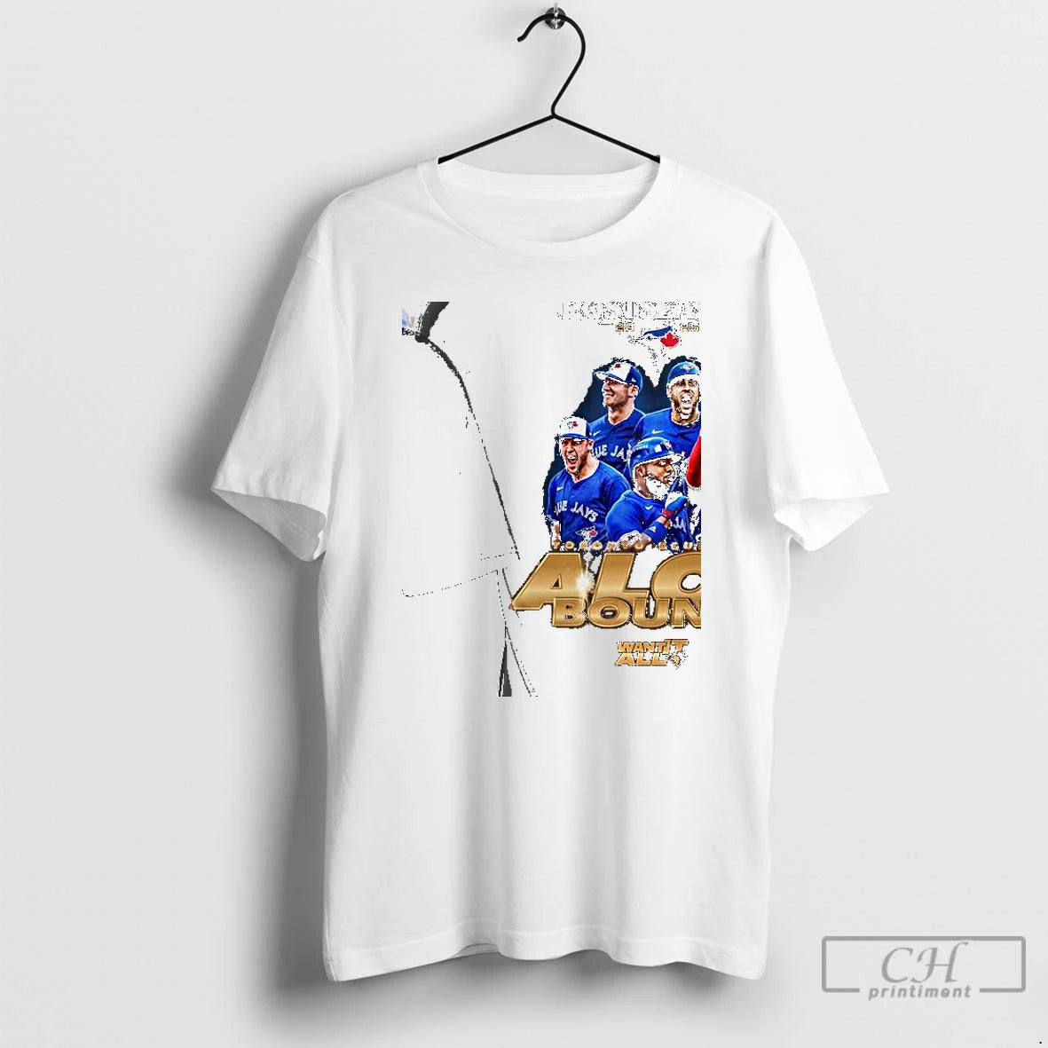 Classic Toronto Blue Jays 2025 Postseason Alcs Bound Want It All 2 Sided T Shirts - clothing by TeeHivey.com