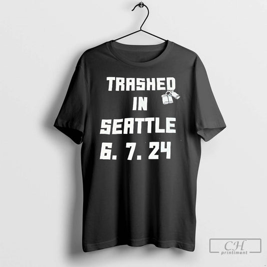Classic Trashed In Seattle 6 7 24 T Shirts - clothing by TeeHivey.com