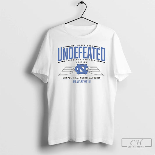 Classic Unc Basketball Undefeated At The Dean E Smith Center 2025 26 T Shirts Sweater