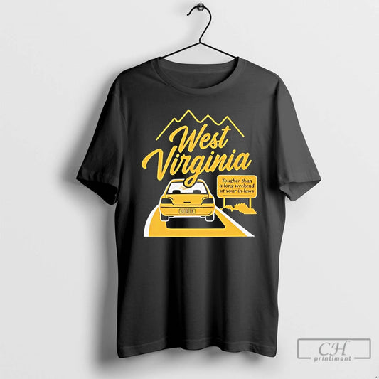 Classic West Virginia Basketball Tougher Than A Long Weekend At Your In Laws T Shirts - clothing by TeeHivey.com