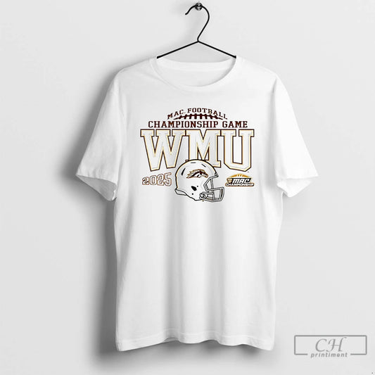 Classic Western Michigan Broncos 2025 Mac Football Championship Game - clothing by TeeHivey.com