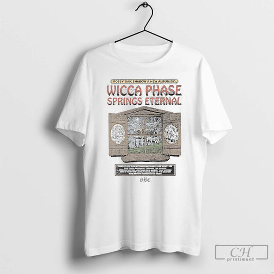Classic Wicca Phase Springs Eternal Mossy Oak Shadow A New Album Mystic Window T Shirts - clothing by TeeHivey.com
