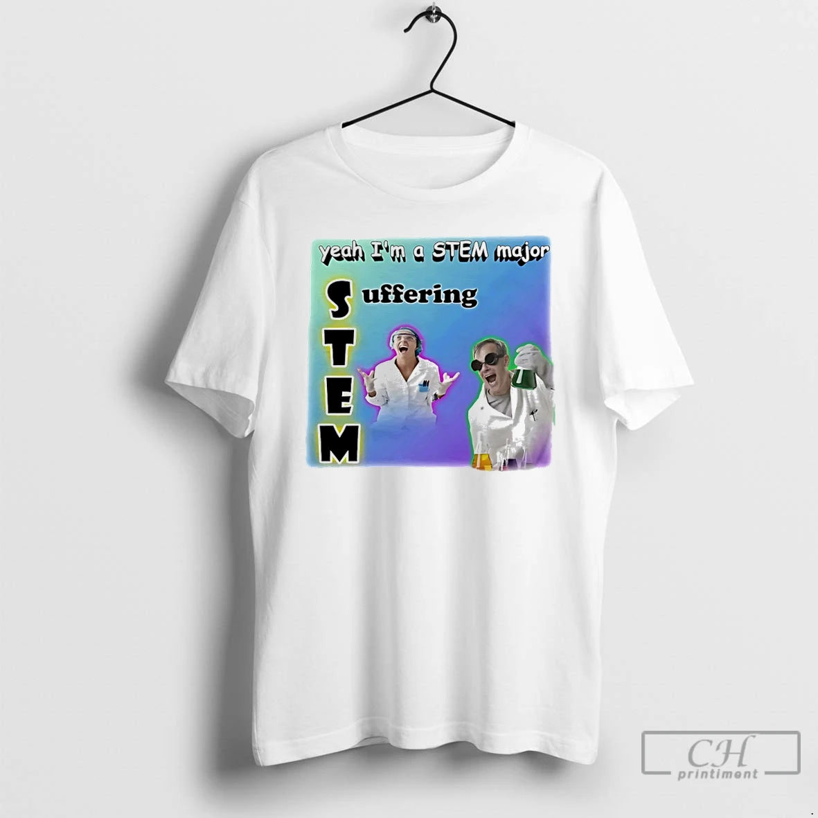 Classic Yeah Im A Stem Major Suffering - clothing by TeeHivey.com