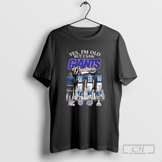 Classic Yes Im Old But I Saw Giants Greatness Coach Taylor Manning And Strahan - clothing by TeeHivey.com