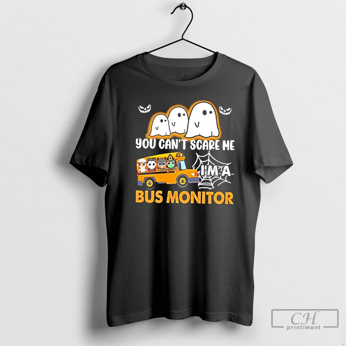 Classic You Cant Scare Me Im A Bus Monitor Halloween T Shirts - clothing by TeeHivey.com