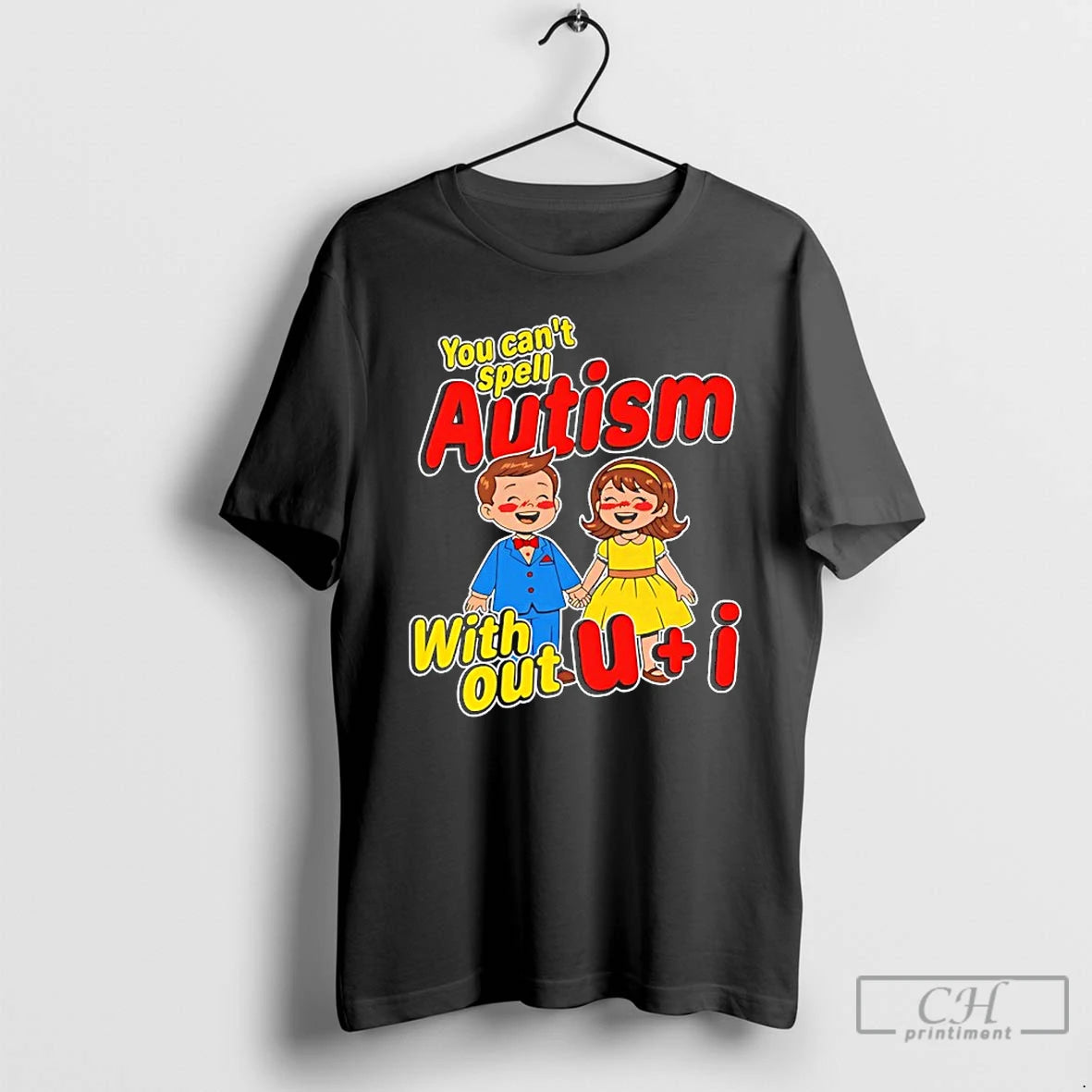 Classic You Cant Spell Autism Without U I - clothing by TeeHivey.com