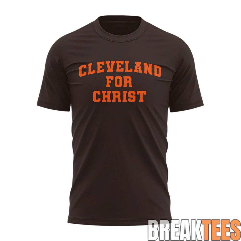 Cleveland Browns ‘Cleveland For Christ’ T-Shirt