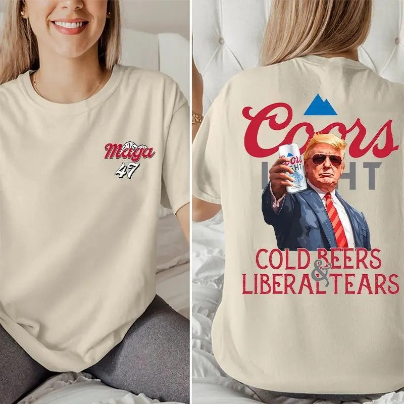 Cold Beers Liberal Tears Funny Trump Coors Light Unisex Shirt, Trump Coors light shirt for men and women