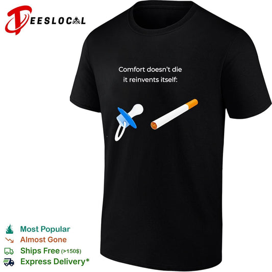 Comfort doesn’t die it reinvents itself shirt