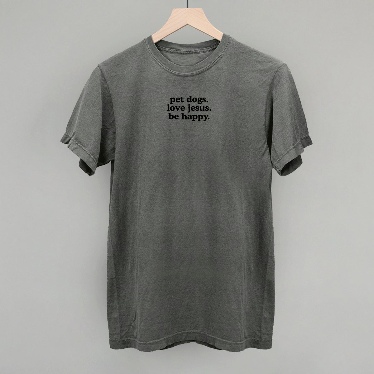 Pet Dogs, Love Jesus, Be Happy - clothing by TeeHivey.com (Image 5)