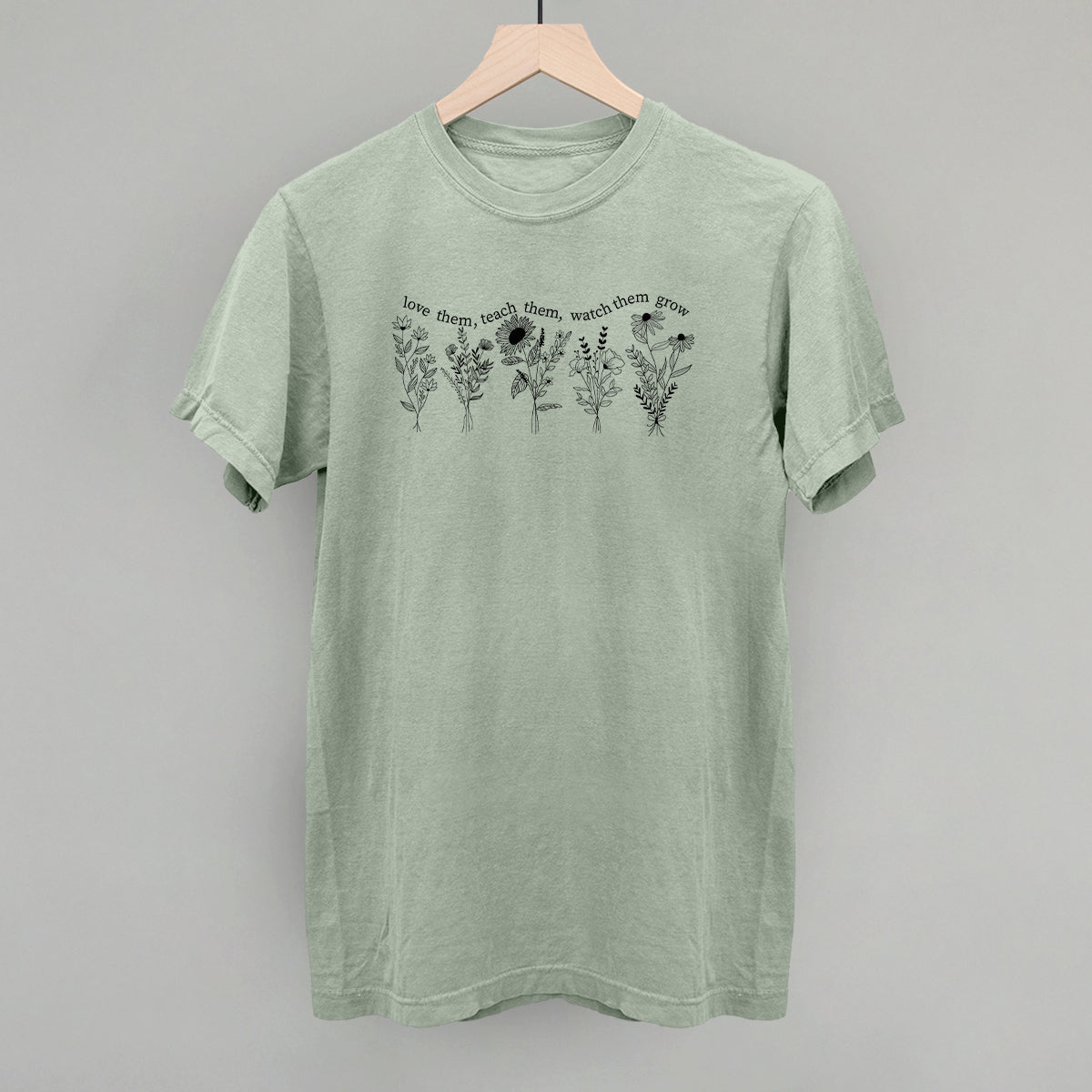 Love Them Teach Them Watch Them Grow - clothing by TeeHivey.com (Image 3)