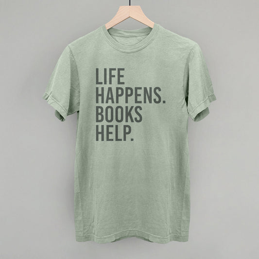 Life Happens. Books Help. - clothing by TeeHivey.com (Image 1)