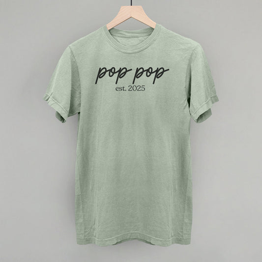 Pop Pop Est. 2025 Script - clothing by TeeHivey.com (Image 1)