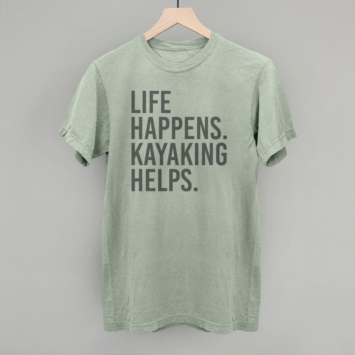 Life Happens Kayaking Helps