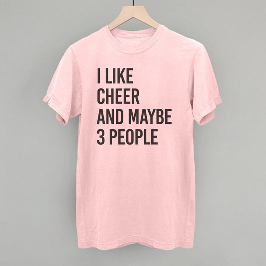 I Like Cheer And Maybe 3 People - clothing by TeeHivey.com (Image 1)