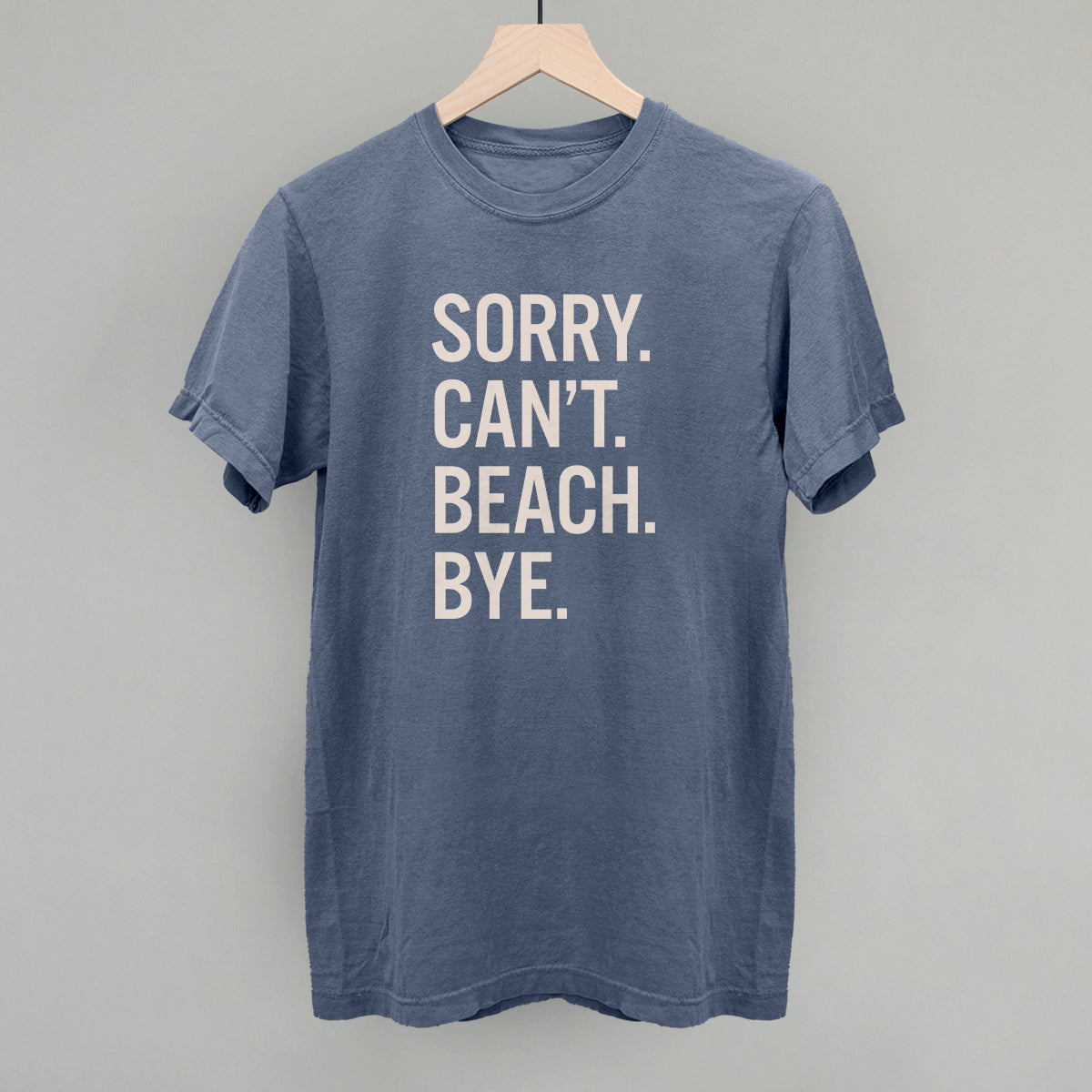 Sorry Can't Beach Bye - clothing by TeeHivey.com (Image 1)