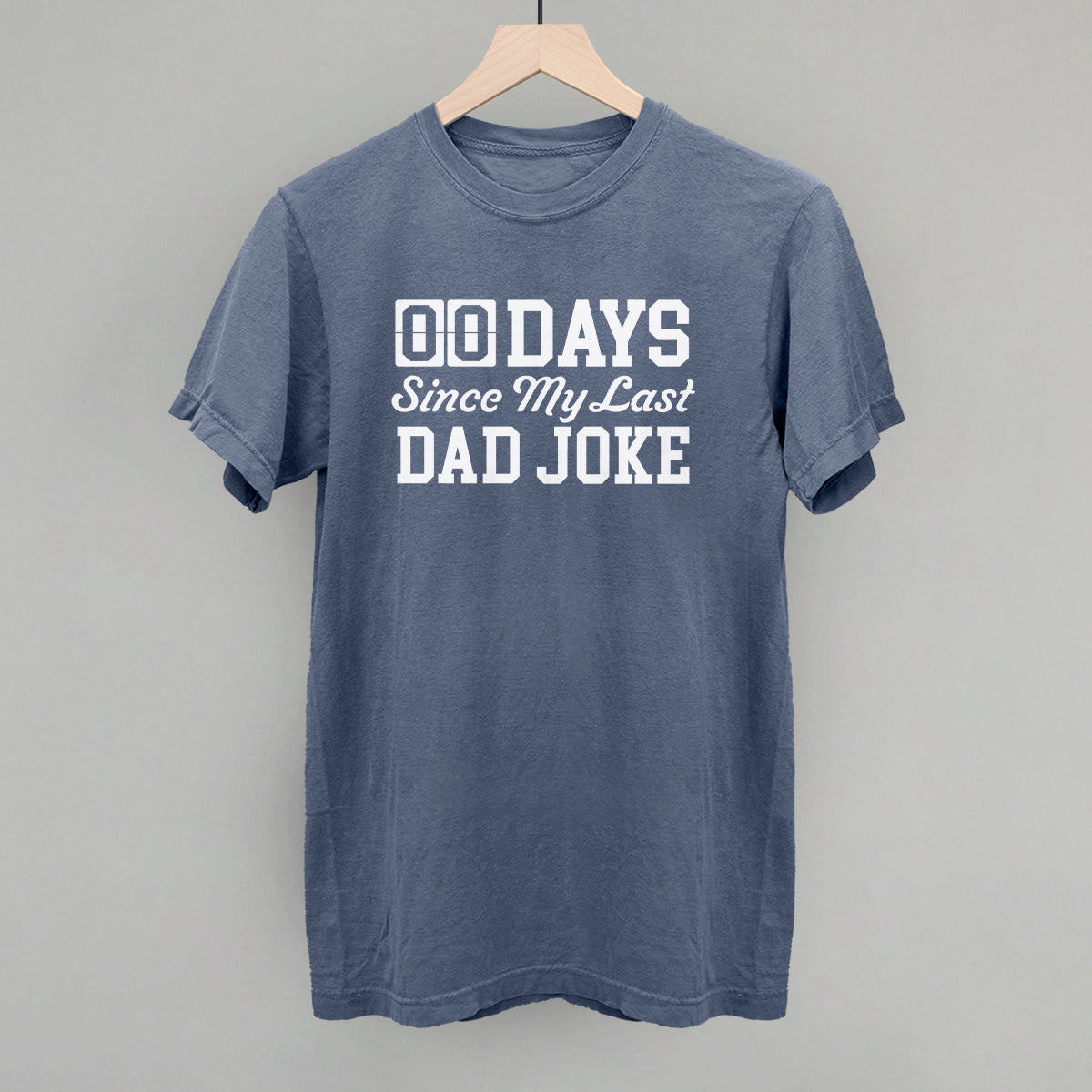 Days Since My Last Dad Joke - clothing by TeeHivey.com (Image 5)