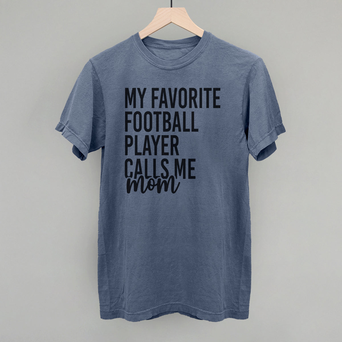 My Favorite Football Player Calls Me Mom