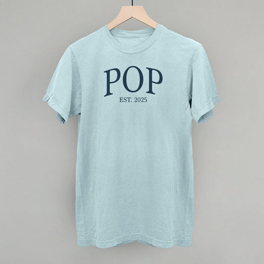 Pop Est. 2025 - clothing by TeeHivey.com (Image 1)