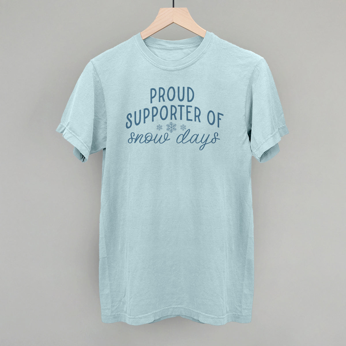 Proud Supporter Of Snow Days