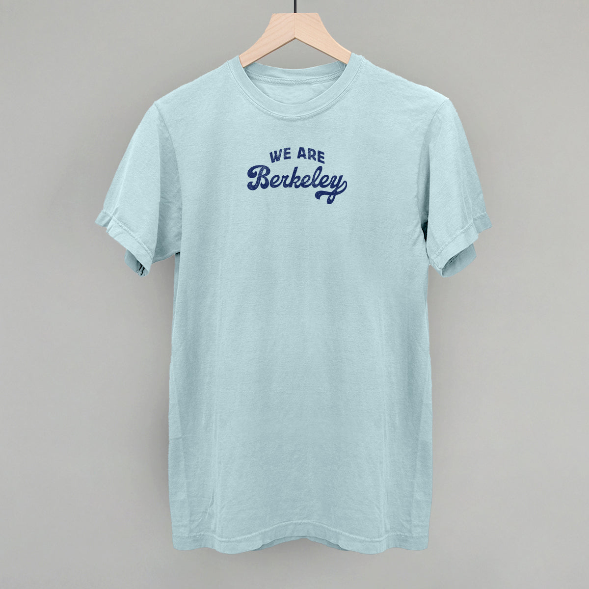 We Are Berkeley - clothing by TeeHivey.com (Image 4)
