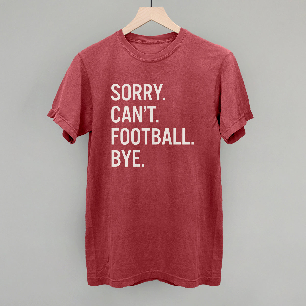 Sorry Can't Football Bye - clothing by TeeHivey.com (Image 3)