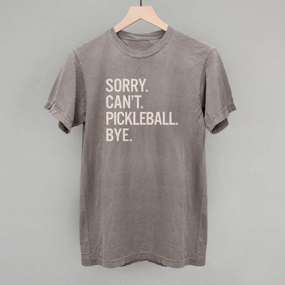 Sorry Can't Pickleball Bye - clothing by TeeHivey.com (Image 5)