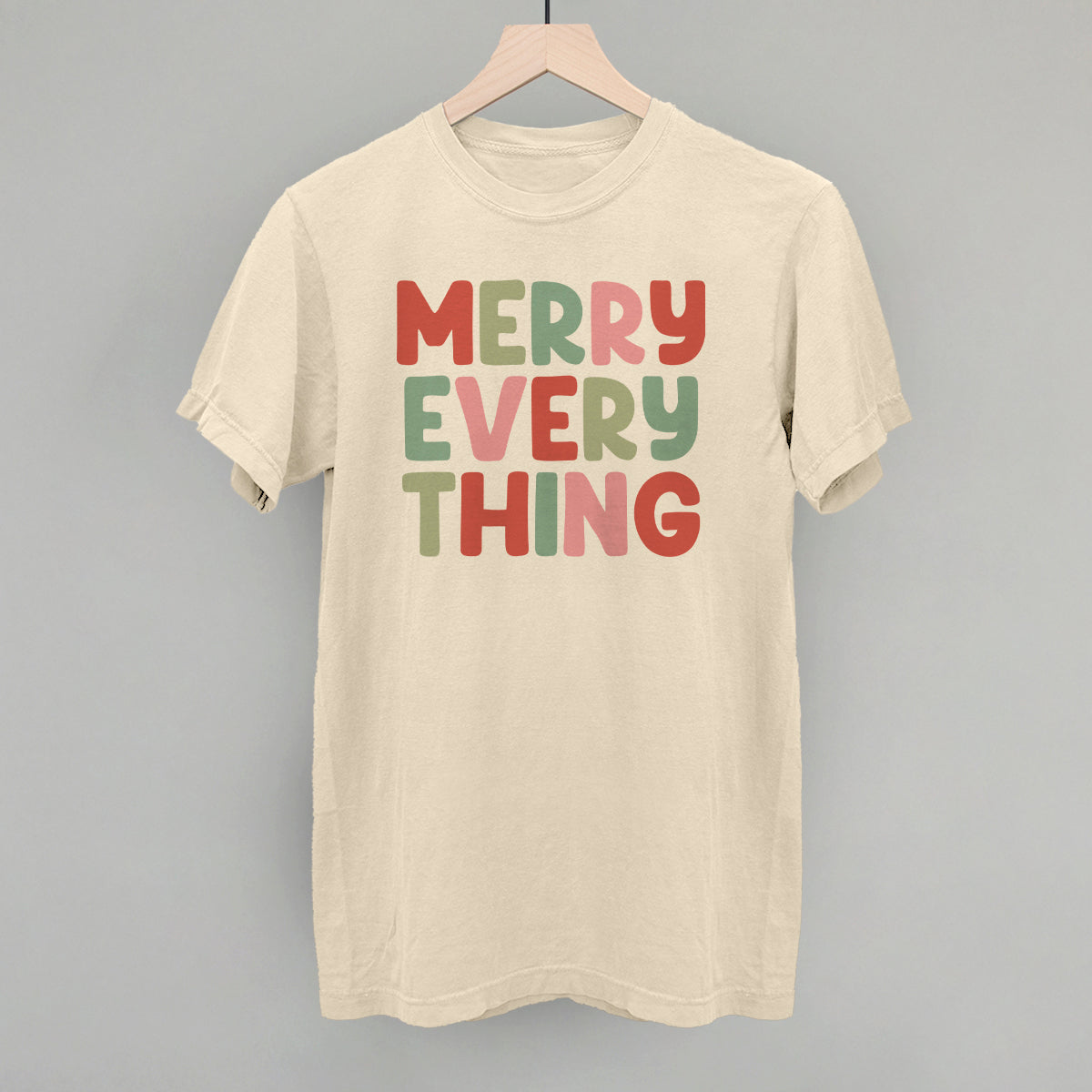 Merry Everything (Colorful) - clothing by TeeHivey.com (Image 4)