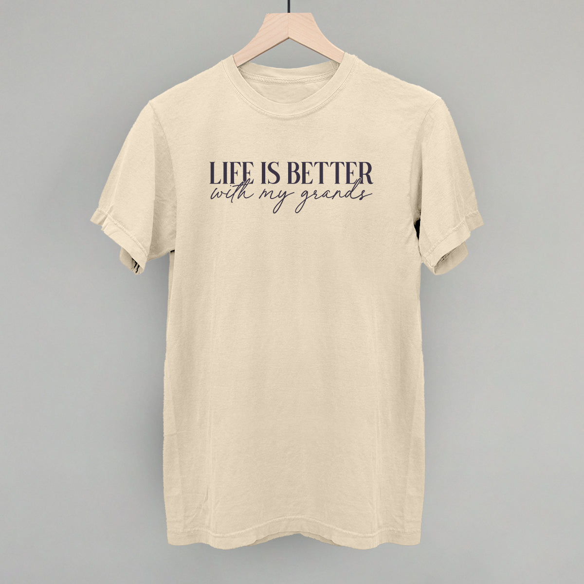 Life Is Better With My Grands