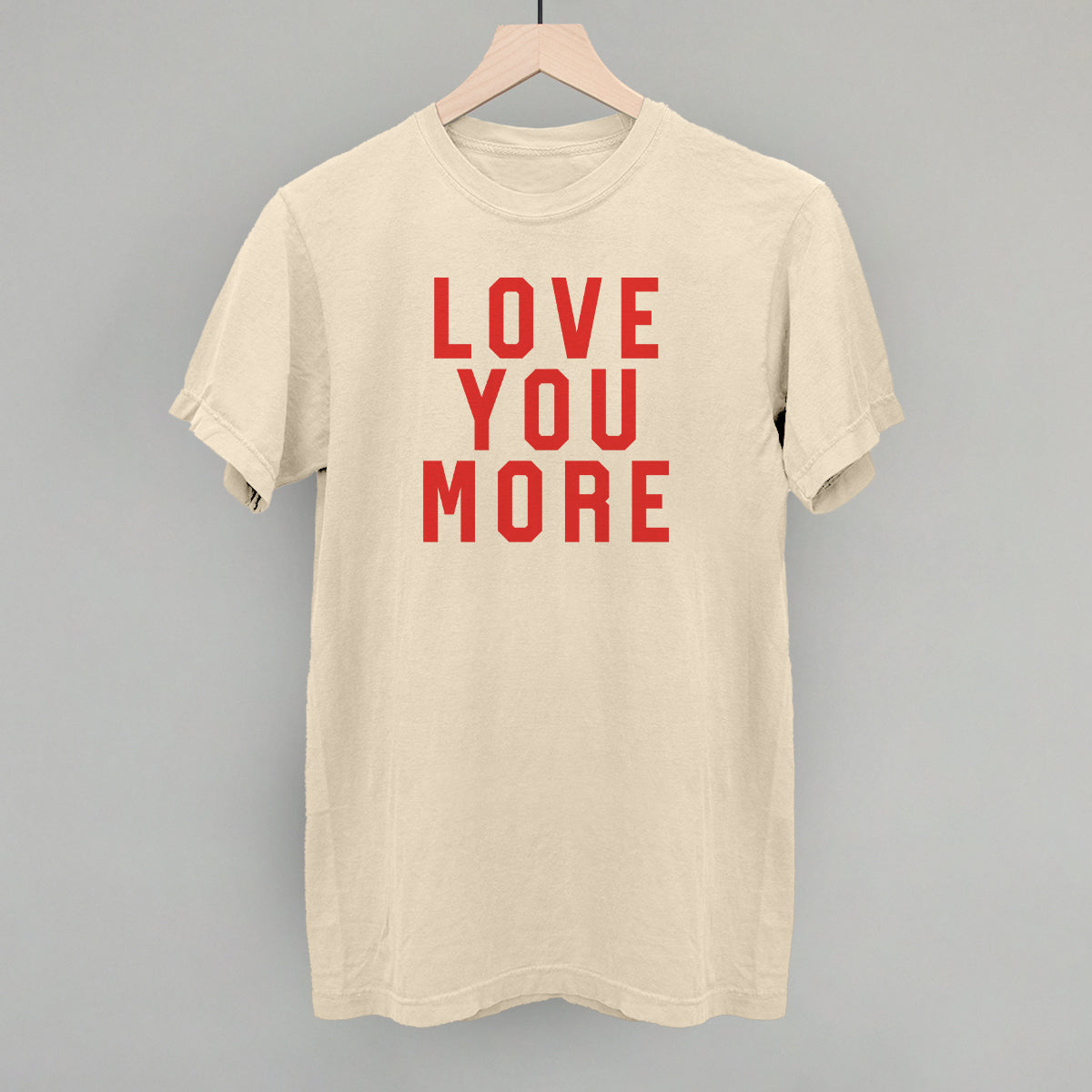 Love You More Collegiate - clothing by TeeHivey.com (Image 5)
