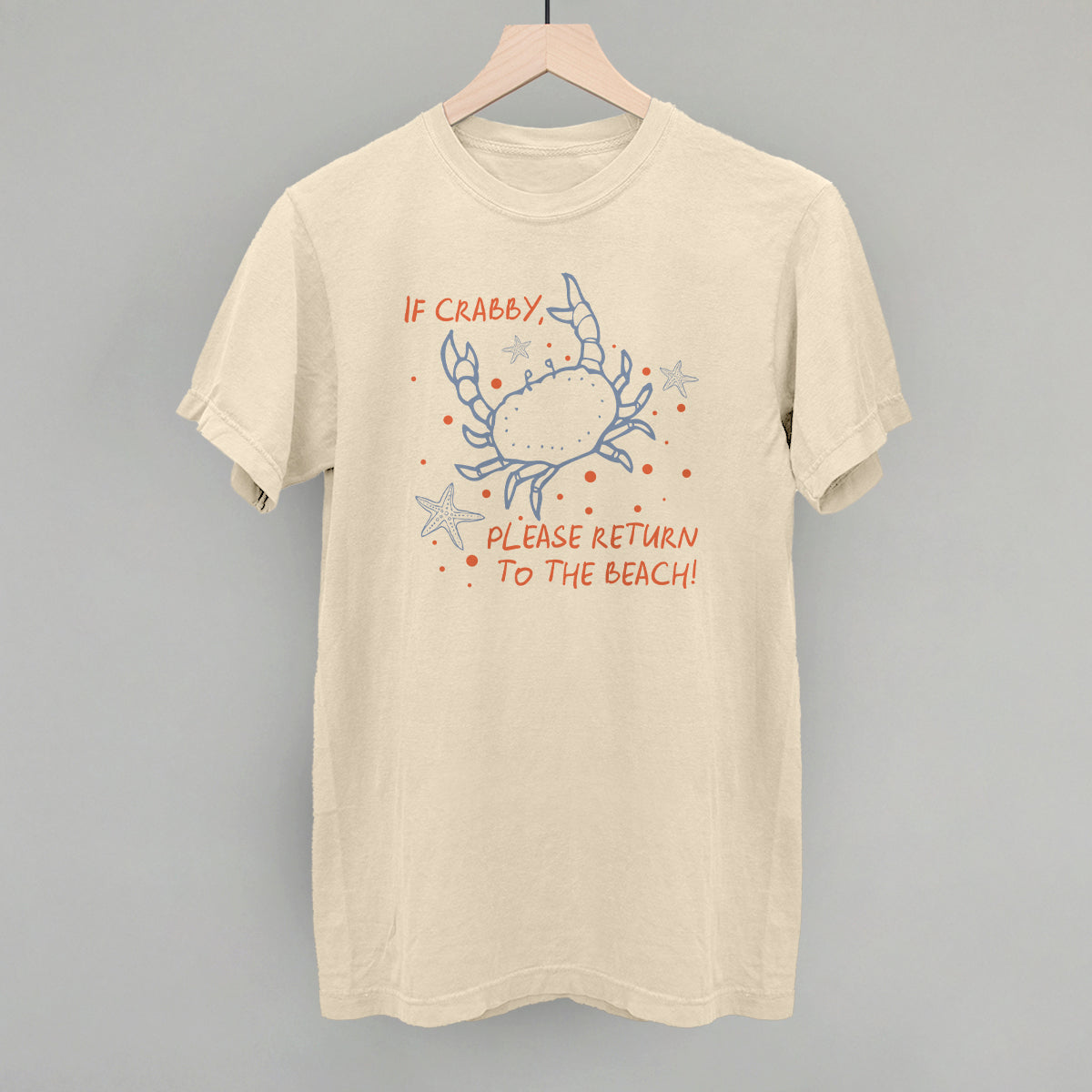 If Crabby, Please Return To The Beach