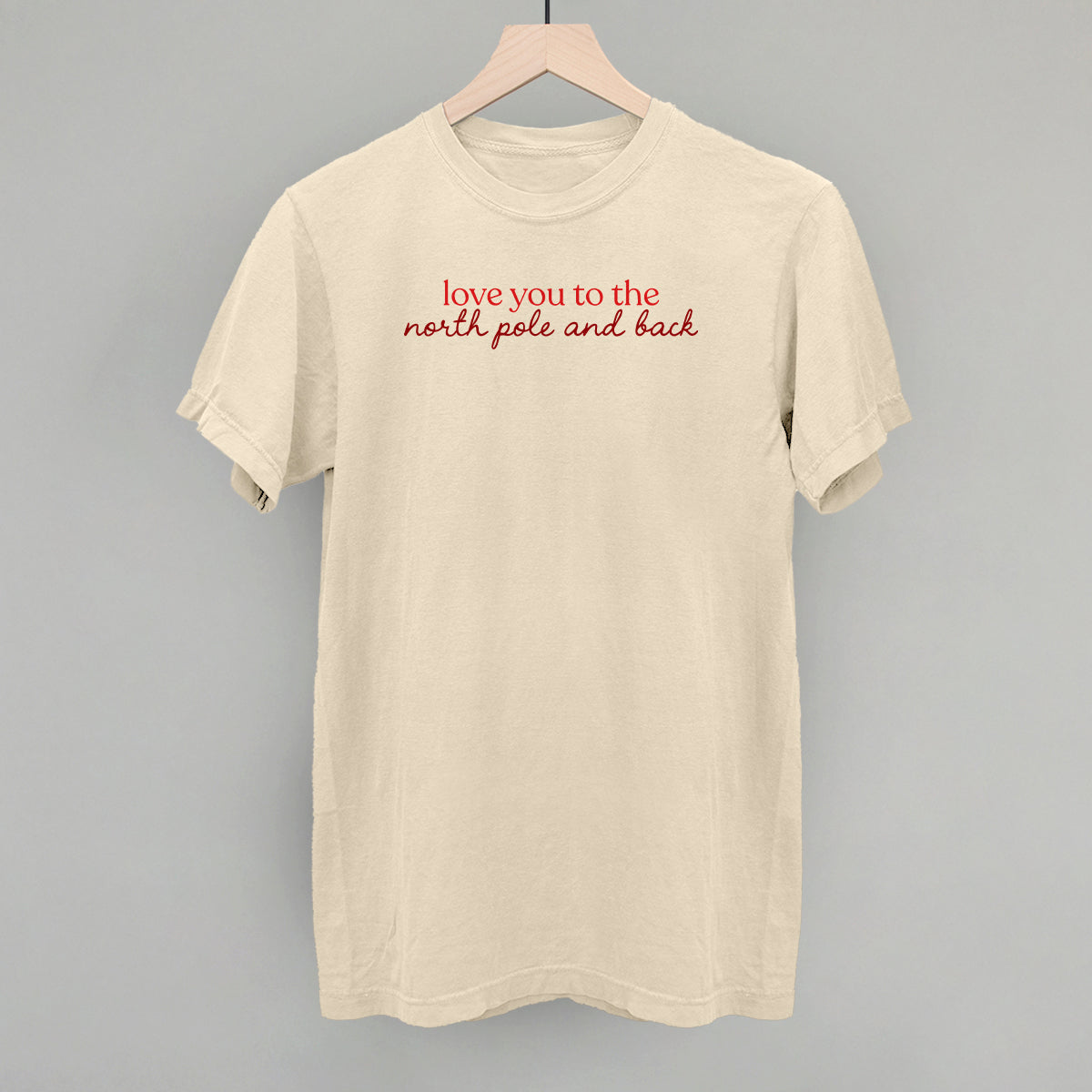 Love You To The North Pole And Back - clothing by TeeHivey.com (Image 3)