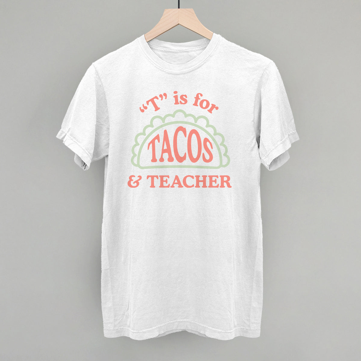 T is for Tacos and Teacher (Red and Green) - clothing by TeeHivey.com (Image 5)