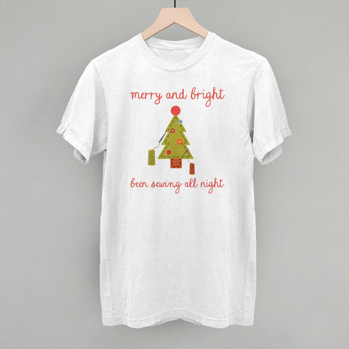 Merry and Bright Been Sewing All Night - clothing by TeeHivey.com (Image 4)