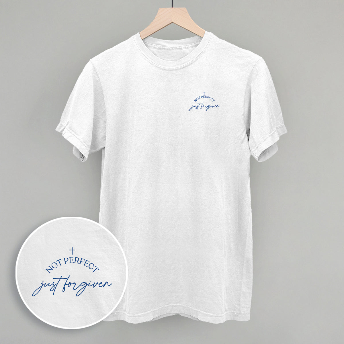 Not Perfect, Just Forgiven (Left Chest) - clothing by TeeHivey.com (Image 4)