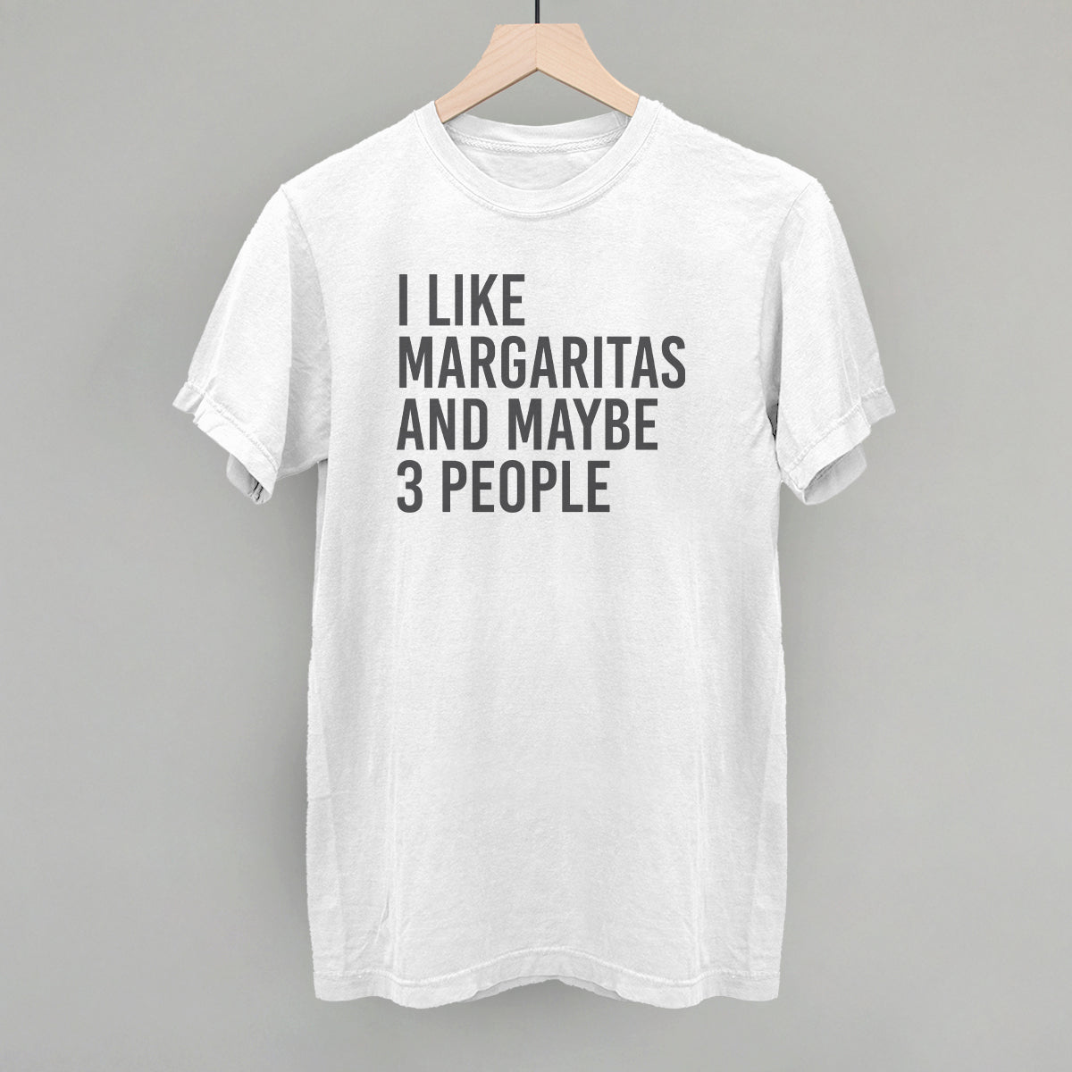 I Like Margaritas And Maybe 3 People