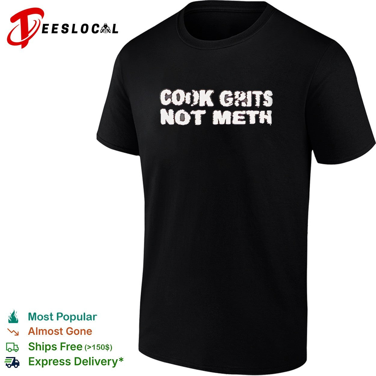 Cook Grits Not Meth vintage shirt