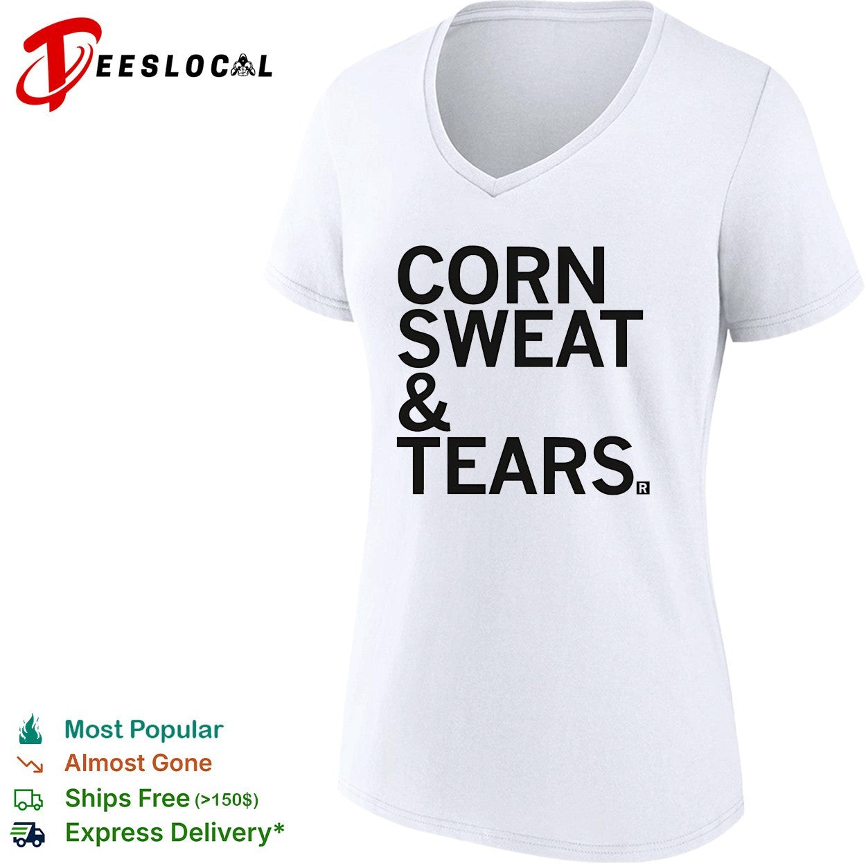 Corn sweat and tears shirt