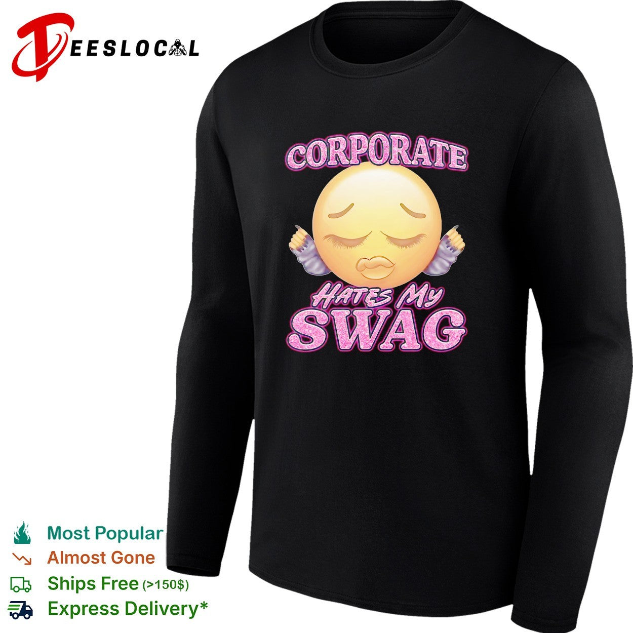 Corporate hates my swag shirt