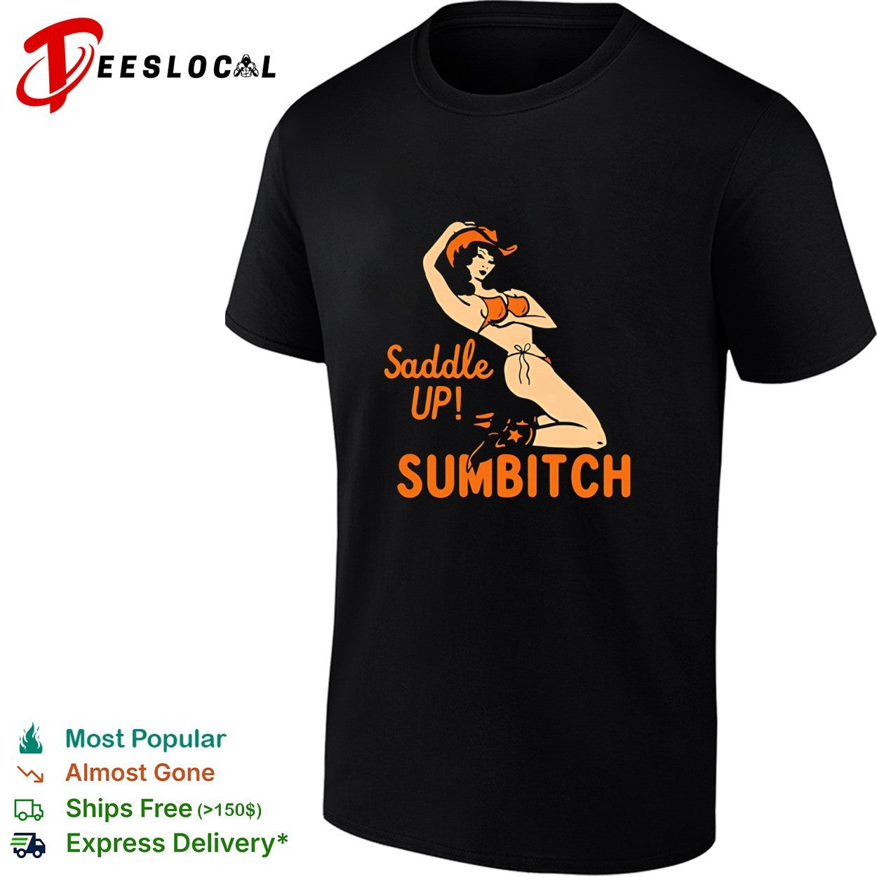 Cowgirl sexy saddle up sumbitch vintage shirt