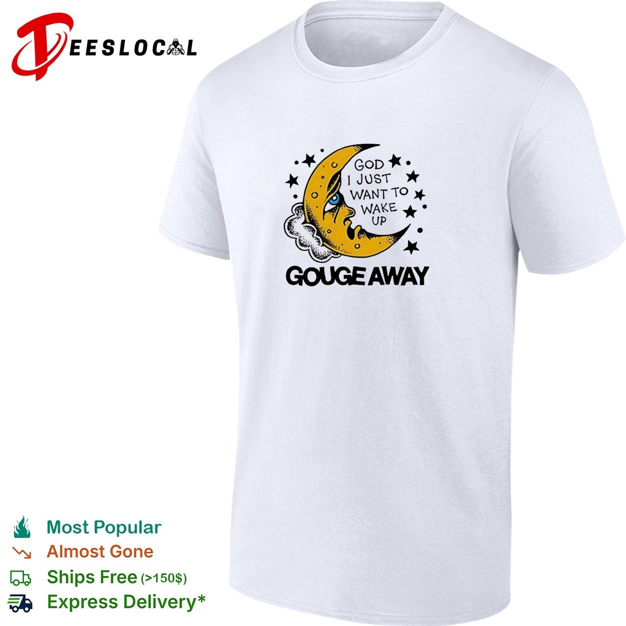 Crescent moon face God I just want to wake up stars quote white shirt