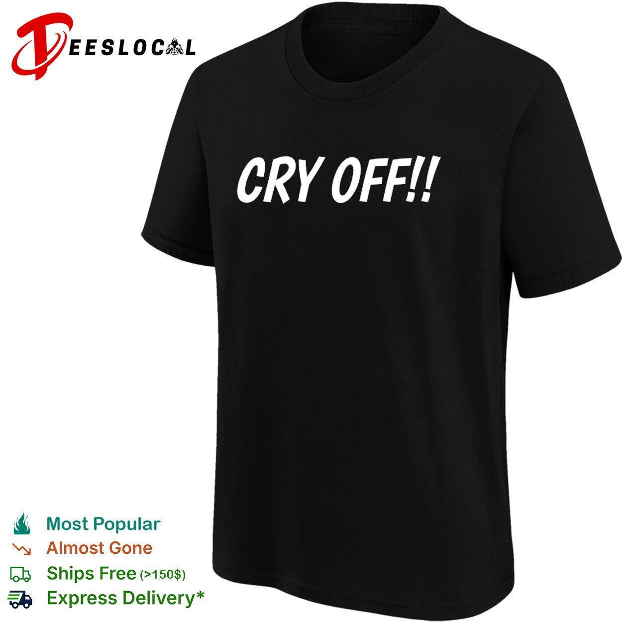Cry Off shirt