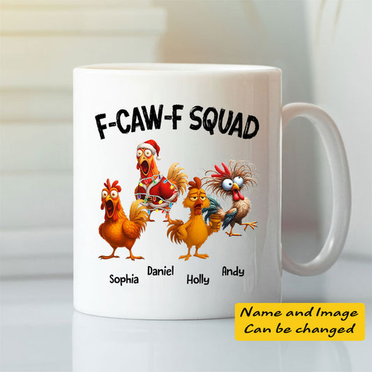 Custom Funny F-CAW-F Squad Mug