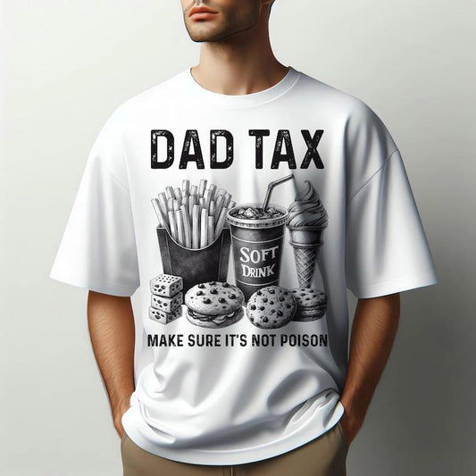 Dad Tax Shirt Hoodie Sweater, Fathers Dad Gift, Gift from Daughter to Dad,Dad Tax Noun , Husband Gift, Funny Dad , Sarcastic Dad , Dad Definition