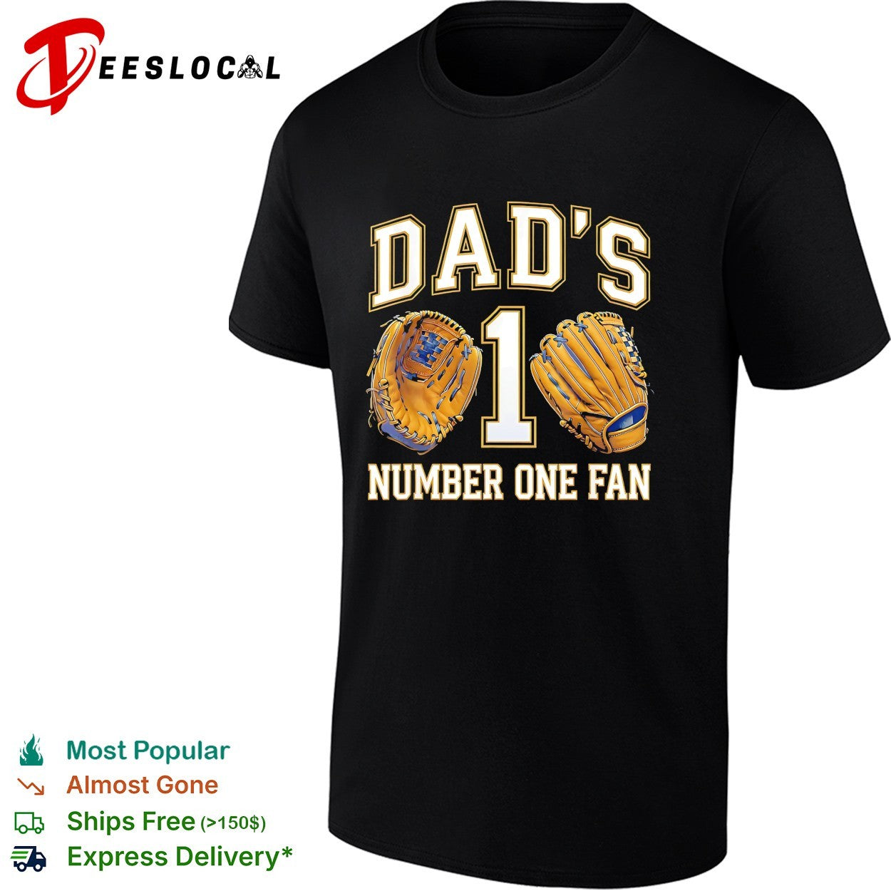 Dad’s number one fan baseball gloves shirt