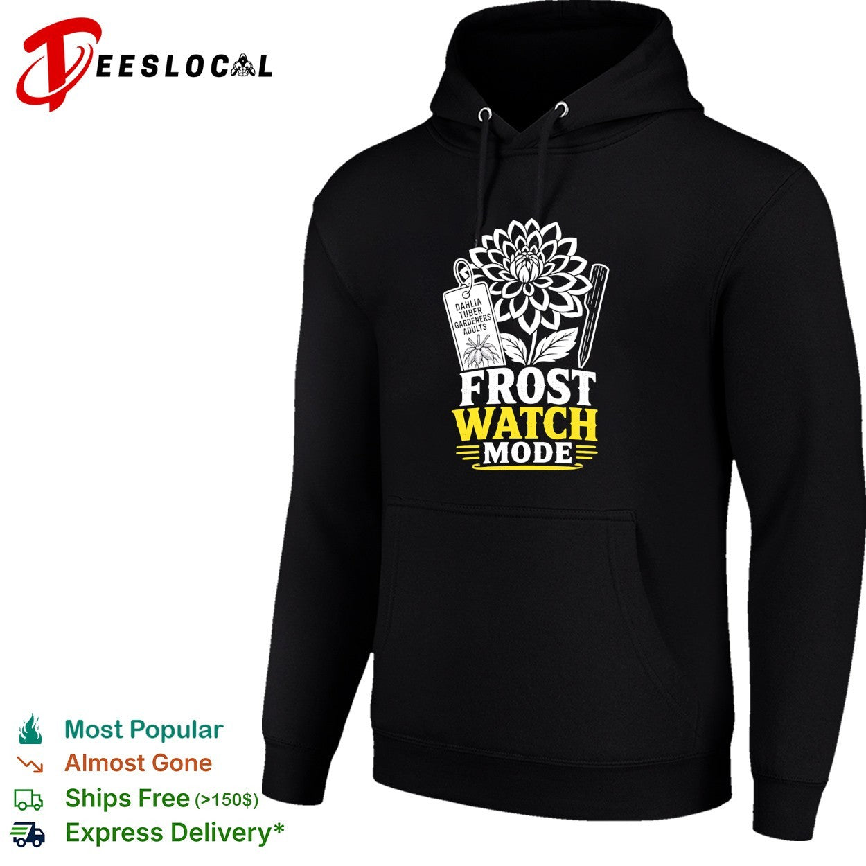 Dahlia tuber gardeners frost watch mode shirt
